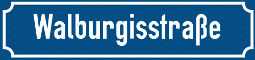 Straßenschild Walburgisstraße