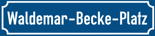 Straßenschild Waldemar-Becke-Platz zum kostenlosen Download