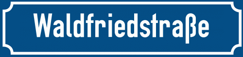 Straßenschild Waldfriedstraße
