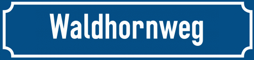 Straßenschild Waldhornweg