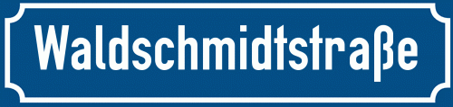 Straßenschild Waldschmidtstraße zum kostenlosen Download