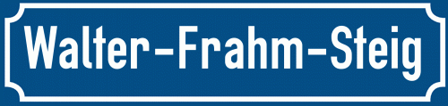 Straßenschild Walter-Frahm-Steig