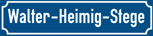 Straßenschild Walter-Heimig-Stege
