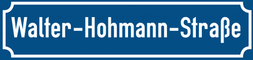 Straßenschild Walter-Hohmann-Straße