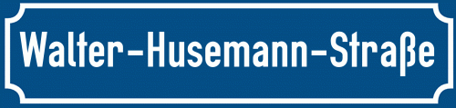 Straßenschild Walter-Husemann-Straße