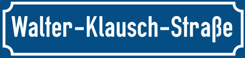 Straßenschild Walter-Klausch-Straße