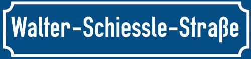 Straßenschild Walter-Schiessle-Straße