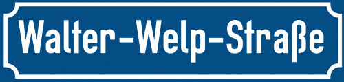 Straßenschild Walter-Welp-Straße