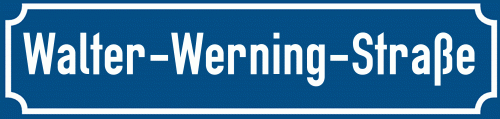 Straßenschild Walter-Werning-Straße