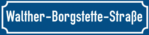 Straßenschild Walther-Borgstette-Straße