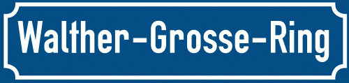 Straßenschild Walther-Grosse-Ring