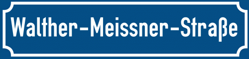Straßenschild Walther-Meissner-Straße