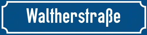 Straßenschild Waltherstraße