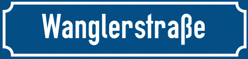 Straßenschild Wanglerstraße
