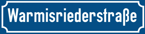 Straßenschild Warmisriederstraße zum kostenlosen Download