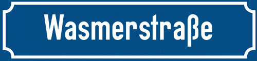 Straßenschild Wasmerstraße