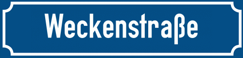 Straßenschild Weckenstraße