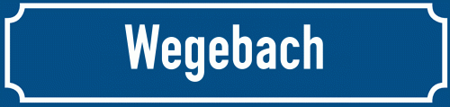 Straßenschild Wegebach