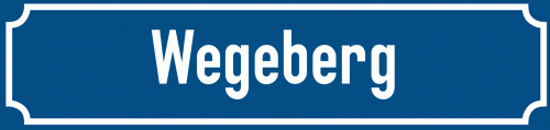 Straßenschild Wegeberg