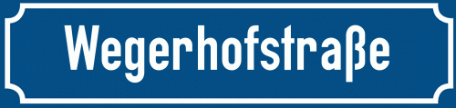Straßenschild Wegerhofstraße