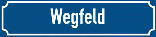 Straßenschild Wegfeld