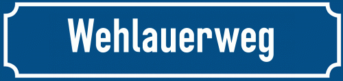 Straßenschild Wehlauerweg