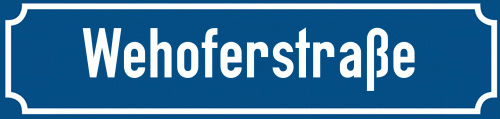 Straßenschild Wehoferstraße