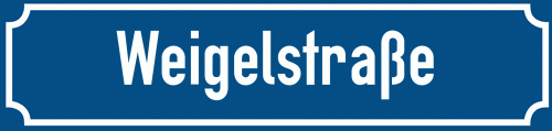 Straßenschild Weigelstraße