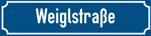 Straßenschild Weiglstraße