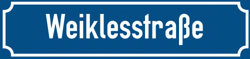 Straßenschild Weiklesstraße