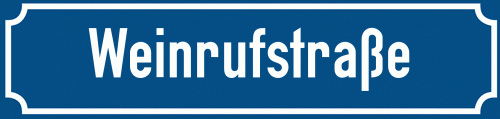 Straßenschild Weinrufstraße