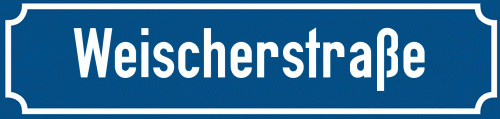Straßenschild Weischerstraße
