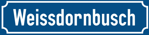 Straßenschild Weissdornbusch
