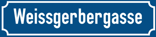 Straßenschild Weissgerbergasse zum kostenlosen Download
