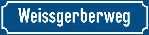 Straßenschild Weissgerberweg