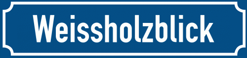 Straßenschild Weissholzblick