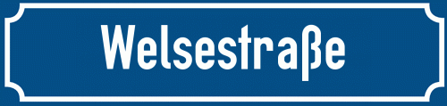 Straßenschild Welsestraße
