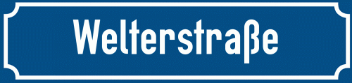 Straßenschild Welterstraße