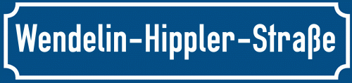 Straßenschild Wendelin-Hippler-Straße