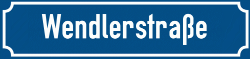 Straßenschild Wendlerstraße