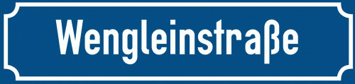 Straßenschild Wengleinstraße
