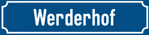 Straßenschild Werderhof