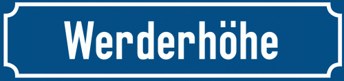 Straßenschild Werderhöhe