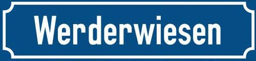 Straßenschild Werderwiesen