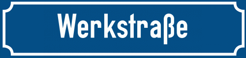 Straßenschild Werkstraße