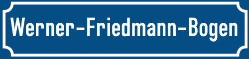 Straßenschild Werner-Friedmann-Bogen