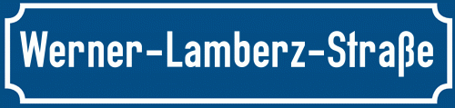 Straßenschild Werner-Lamberz-Straße