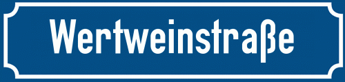 Straßenschild Wertweinstraße