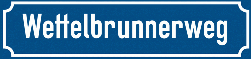 Straßenschild Wettelbrunnerweg zum kostenlosen Download