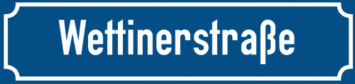 Straßenschild Wettinerstraße